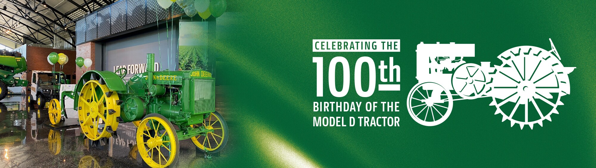 John Deere Model D Tractor 100th Birthday Banner