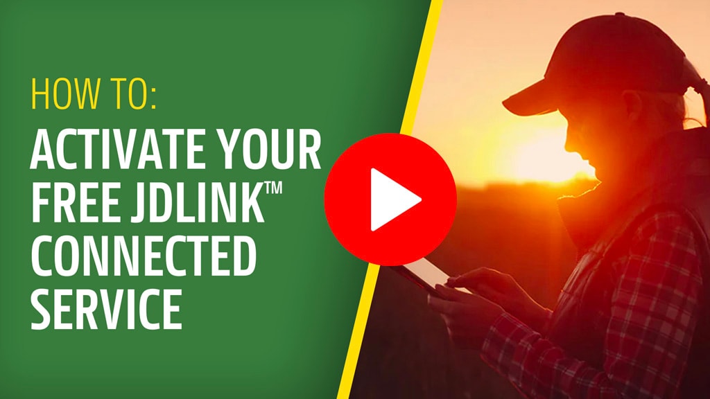 Image collage of a person using a tablet on the right and Title: How To: Activate your free JDLink™ connected service on the left with a play button overlaying the image