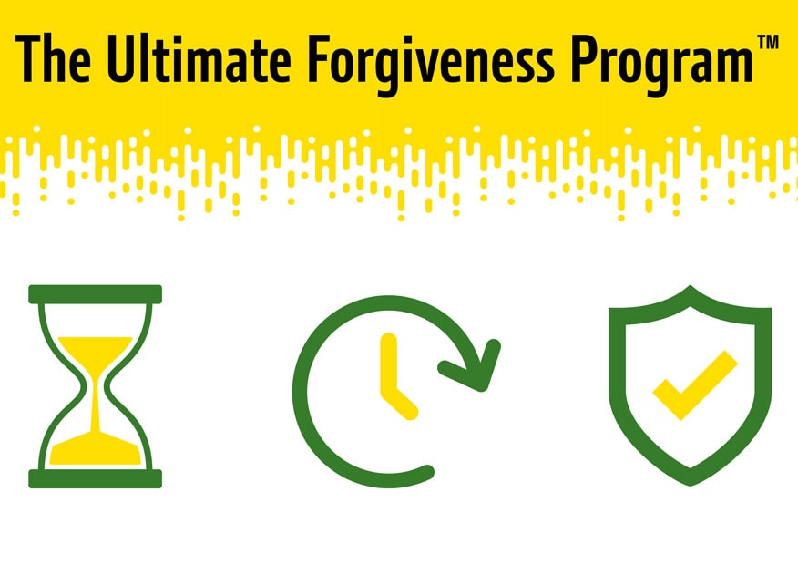 digital yyellow drip at the top that reads "The Ulitmated Forgiveness Program" with three green and yellow icons of an hourglass, clock with arrow, and a shield with a checkmark